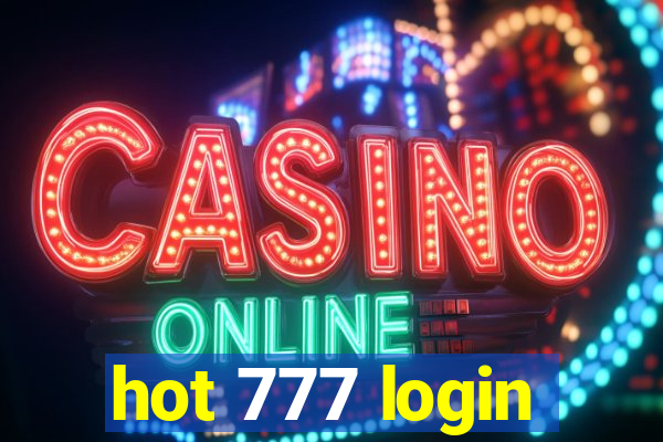 hot 777 login